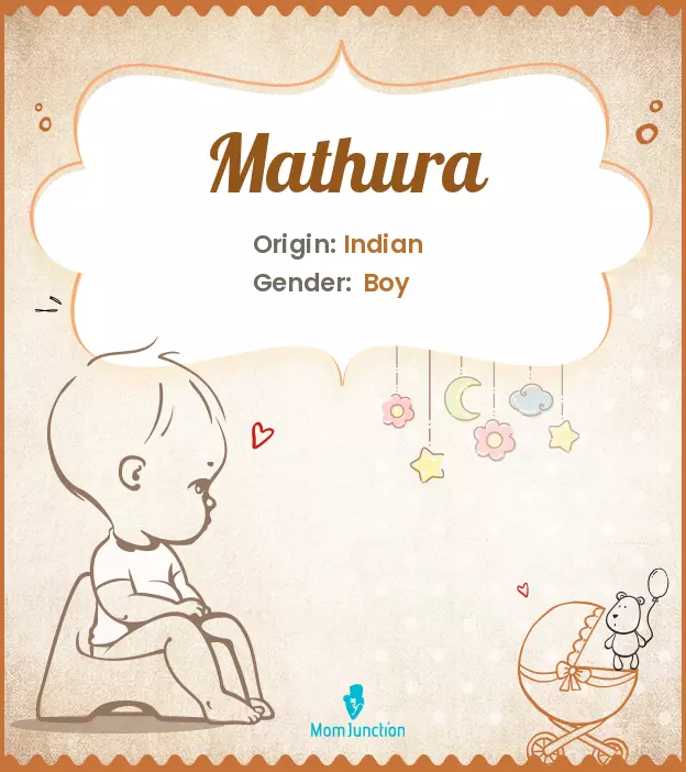 Explore Mathura: Meaning, Origin & Popularity | MomJunction