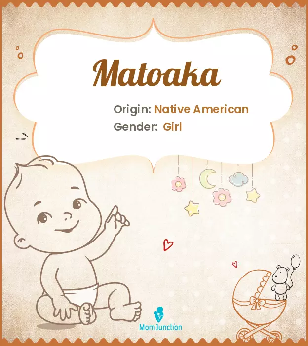 Explore Matoaka: Meaning, Origin & Popularity | MomJunction