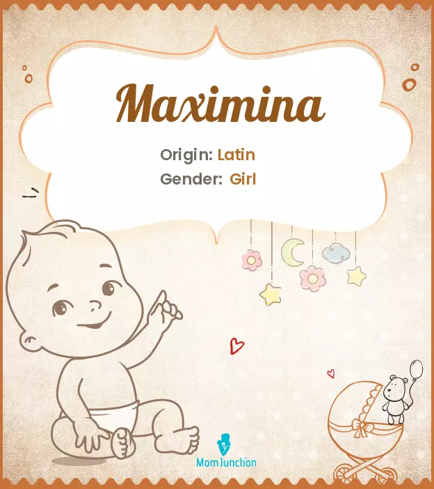 Explore Maximina: Meaning, Origin & Popularity_image