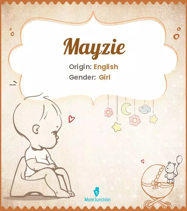 Explore Mayzie: Meaning, Origin & Popularity_image