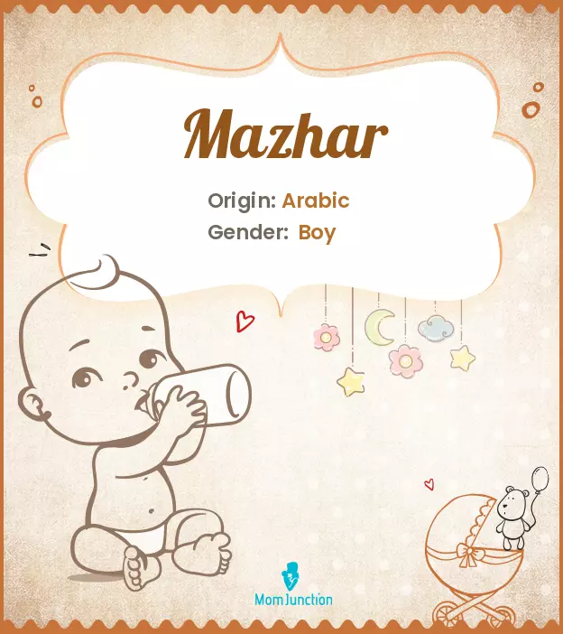 Explore Mazhar: Meaning, Origin & Popularity | MomJunction