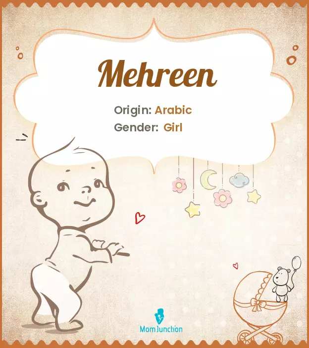 Explore Mehreen: Meaning, Origin & Popularity | MomJunction