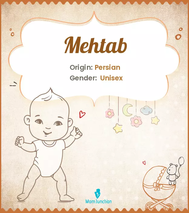 Explore Mehtab: Meaning, Origin & Popularity | MomJunction