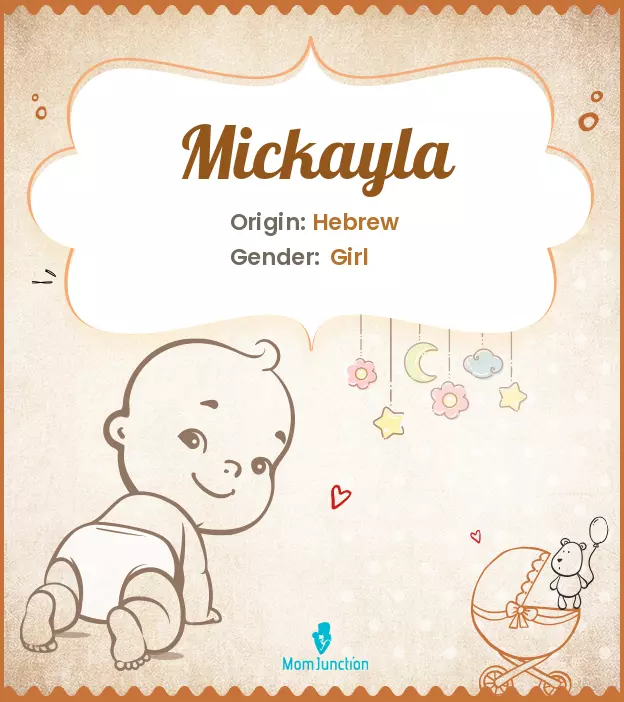 Explore Mickayla: Meaning, Origin & Popularity_image