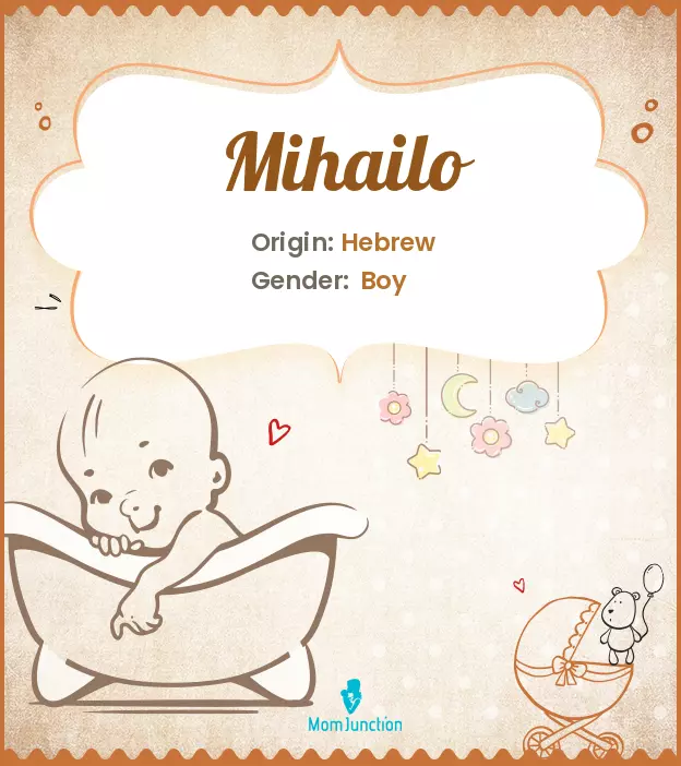 Explore Mihailo: Meaning, Origin & Popularity_image