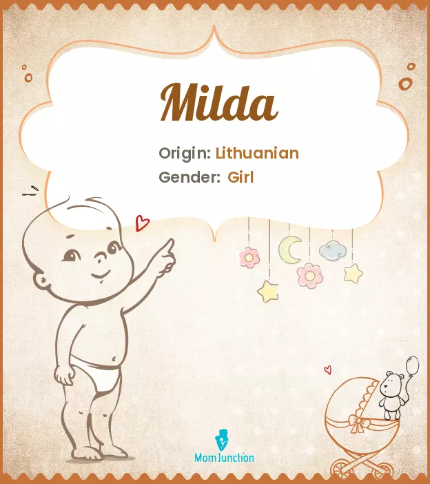 Explore Milda: Meaning, Origin & Popularity | MomJunction
