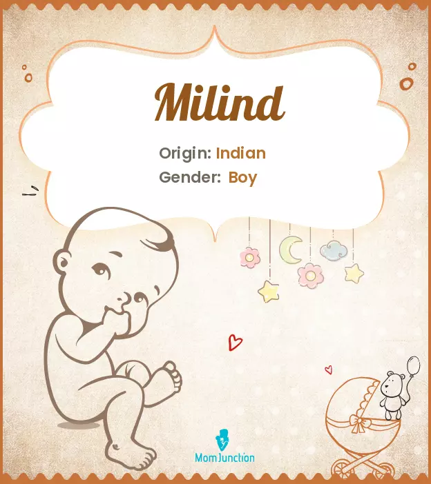 Explore Milind: Meaning, Origin & Popularity | MomJunction