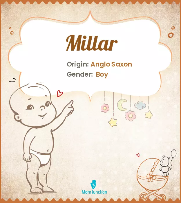Millar Name Meaning, Origin, History, And Popularity | MomJunction