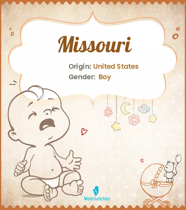 Explore Missouri: Meaning, Origin & Popularity | MomJunction