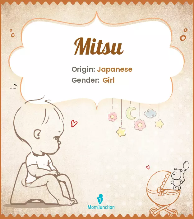 mitsu: Name Meaning, Origin, History, And Popularity | MomJunction