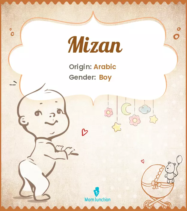 Explore Mizan: Meaning, Origin & Popularity | MomJunction