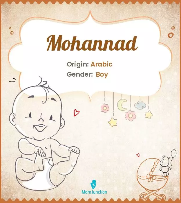 Explore Mohannad: Meaning, Origin & Popularity | MomJunction