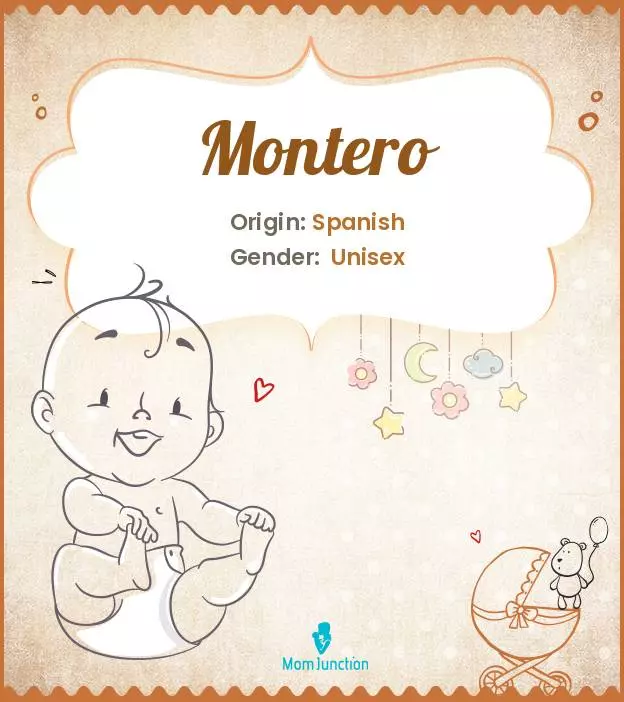 Explore Montero: Meaning, Origin & Popularity_image