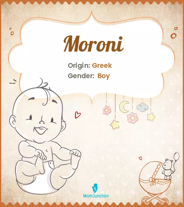 Explore Moroni: Meaning, Origin & Popularity | MomJunction