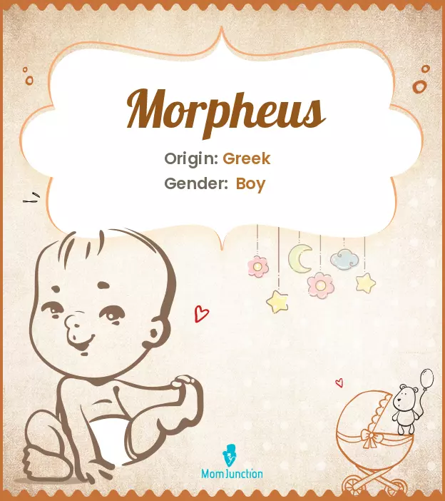 Explore Morpheus: Meaning, Origin & Popularity | MomJunction