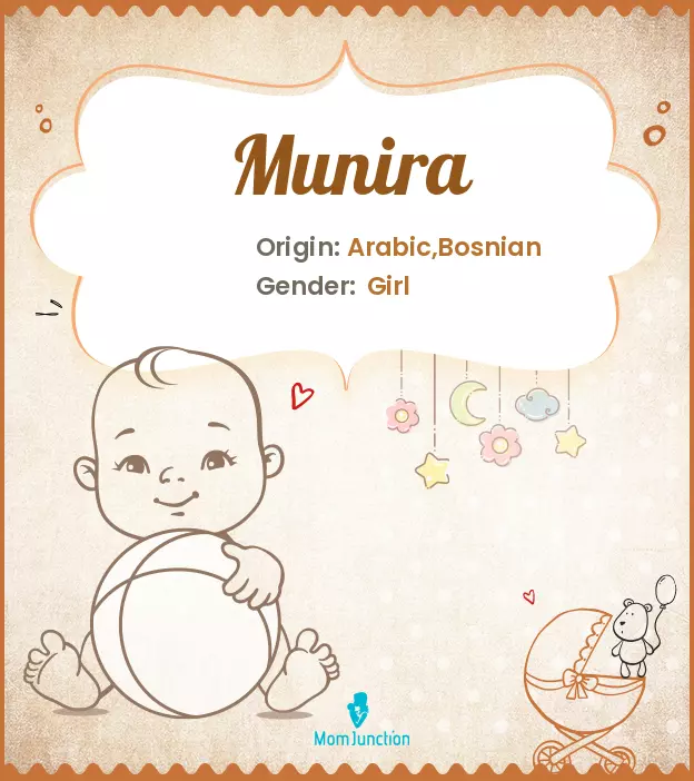 Explore Munira: Meaning, Origin & Popularity | MomJunction