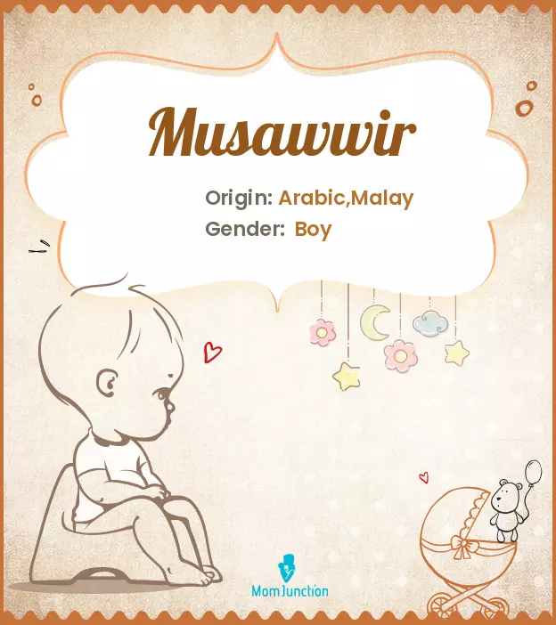 Explore Musawwir: Meaning, Origin & Popularity | MomJunction