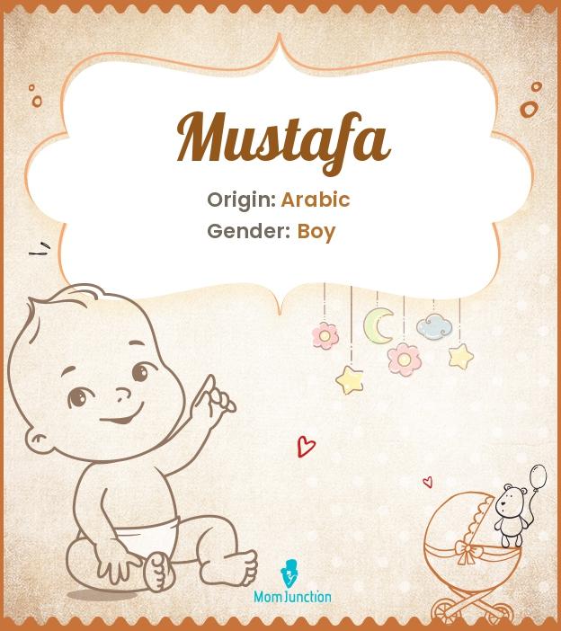 Mustafa Name Meaning, Origin, History, And Popularity