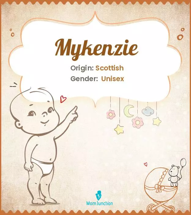 Explore Mykenzie: Meaning, Origin & Popularity | MomJunction