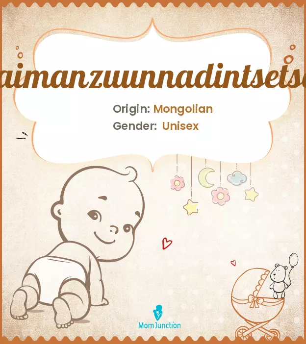 Baby Name Naimanzuunnadintsetseg Meaning, Origin, And Popularity