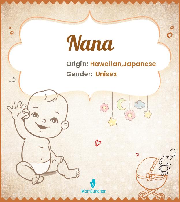 nana-name-meaning-origin-history-and-popularity