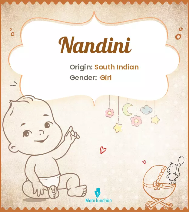 Explore Nandini: Meaning, Origin & Popularity | MomJunction