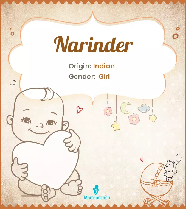 Explore Narinder: Meaning, Origin & Popularity | MomJunction