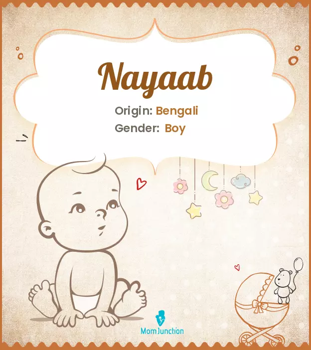 Explore Nayaab: Meaning, Origin & Popularity | MomJunction