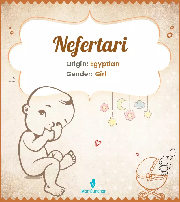 Explore Nefertari: Meaning, Origin & Popularity | MomJunction