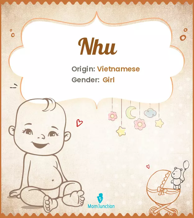 Explore Nhu: Meaning, Origin & Popularity | MomJunction