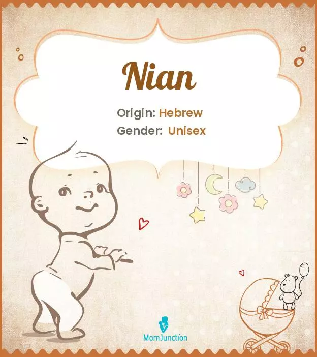 Baby Name Nian Meaning, Origin, And Popularity