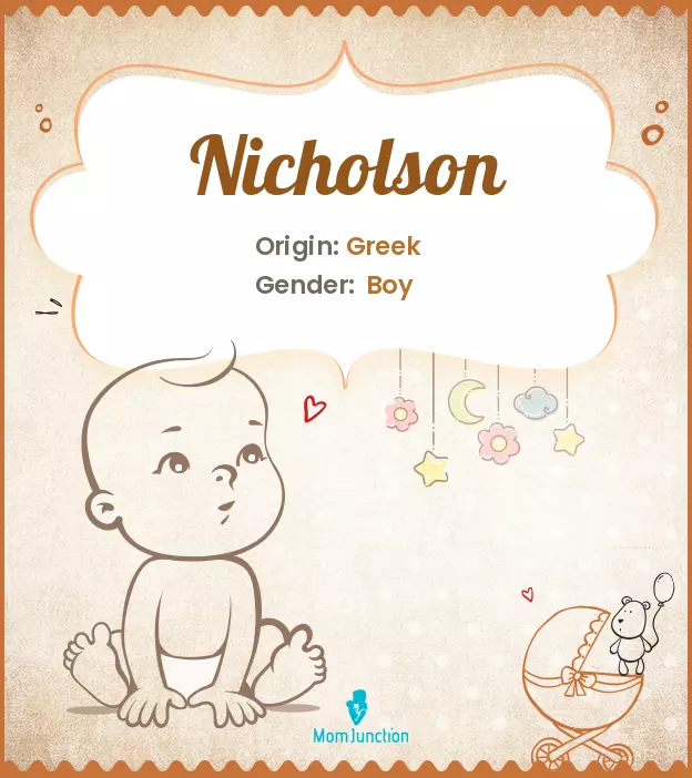 Explore Nicholson: Meaning, Origin & Popularity | MomJunction