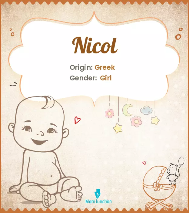 Explore Nicol: Meaning, Origin & Popularity | MomJunction