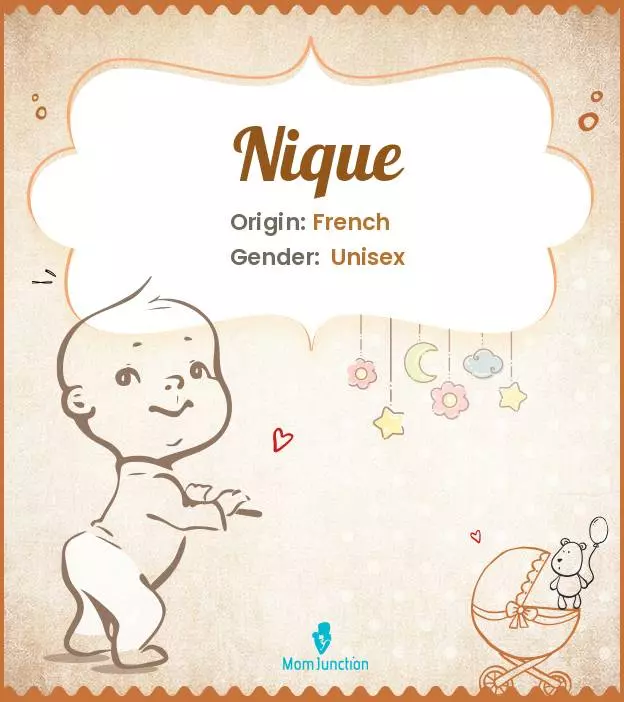 Explore Nique: Meaning, Origin & Popularity_image