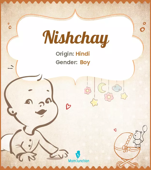 Explore Nishchay: Meaning, Origin & Popularity_image