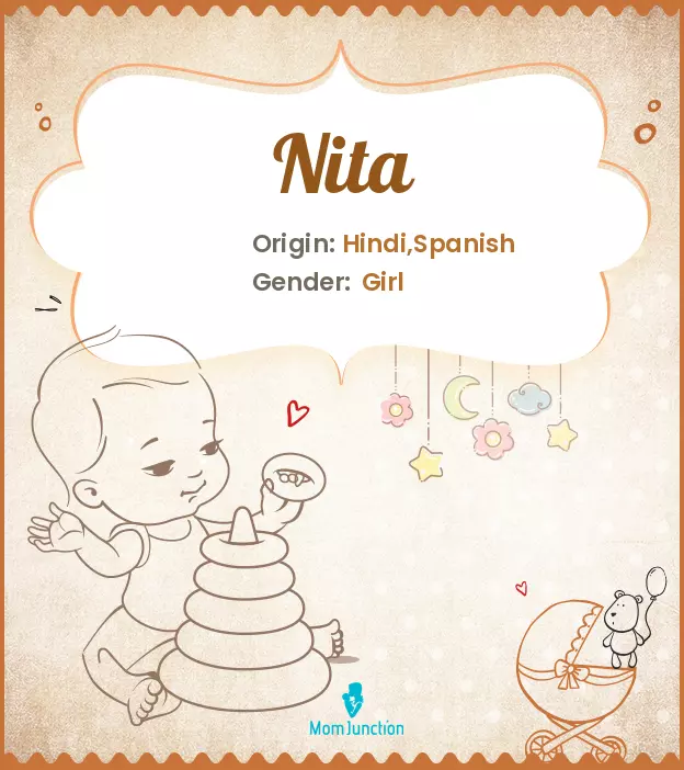 Explore Nita: Meaning, Origin & Popularity | MomJunction