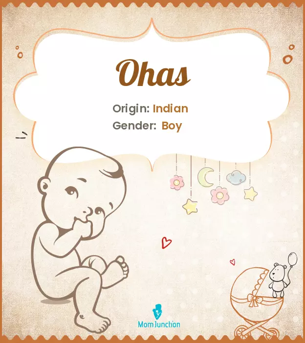 Baby Name Ohas Meaning, Origin, And Popularity
