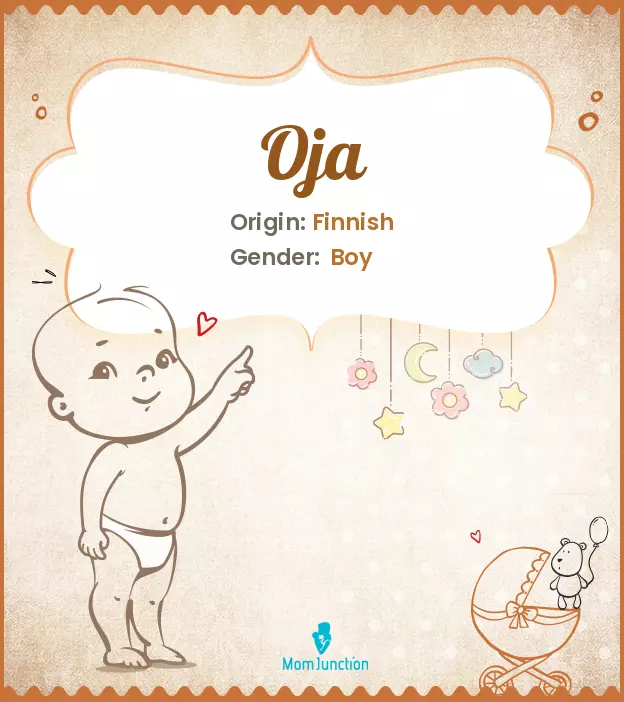 Explore Oja: Meaning, Origin & Popularity | MomJunction