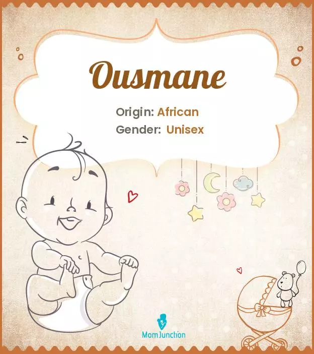 Explore Ousmane: Meaning, Origin & Popularity | MomJunction