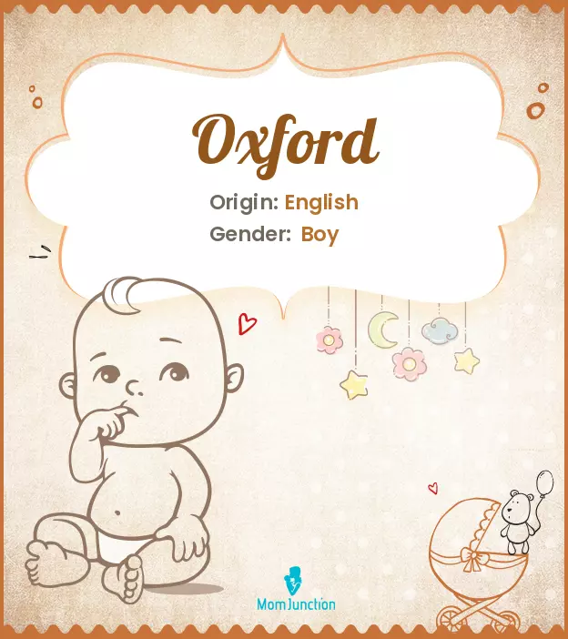 Explore Oxford: Meaning, Origin & Popularity | MomJunction