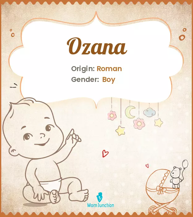 Explore Ozana: Meaning, Origin & Popularity_image