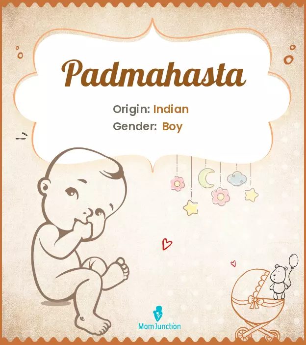 Baby Name padmahasta Meaning, Origin, And Popularity