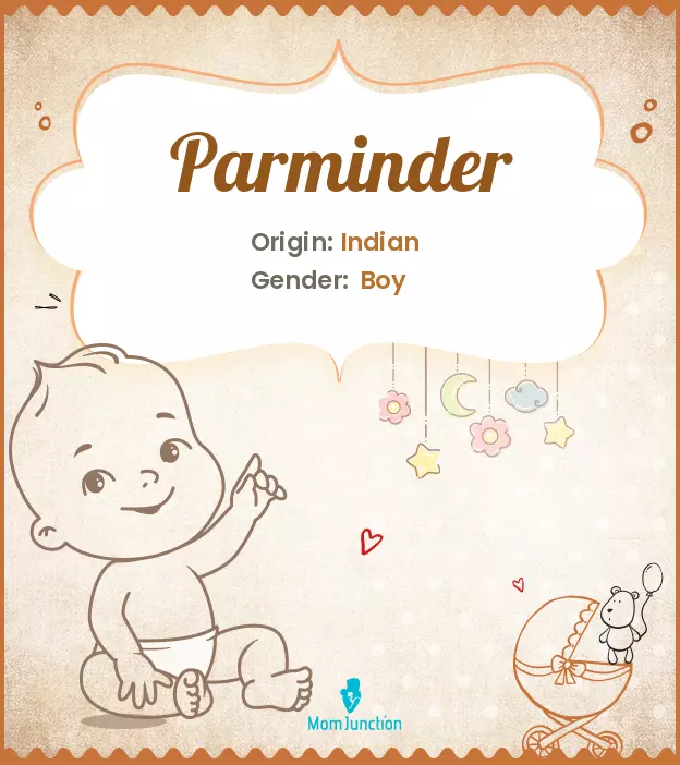 Explore Parminder: Meaning, Origin & Popularity | MomJunction