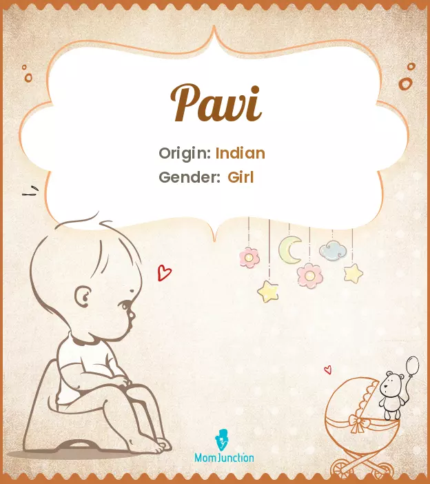 Explore Pavi: Meaning, Origin & Popularity | MomJunction