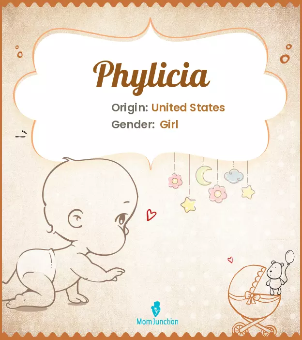 Explore Phylicia: Meaning, Origin & Popularity | MomJunction