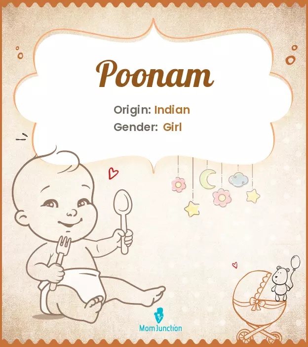 Baby Name Poonam Meaning, Origin, And Popularity