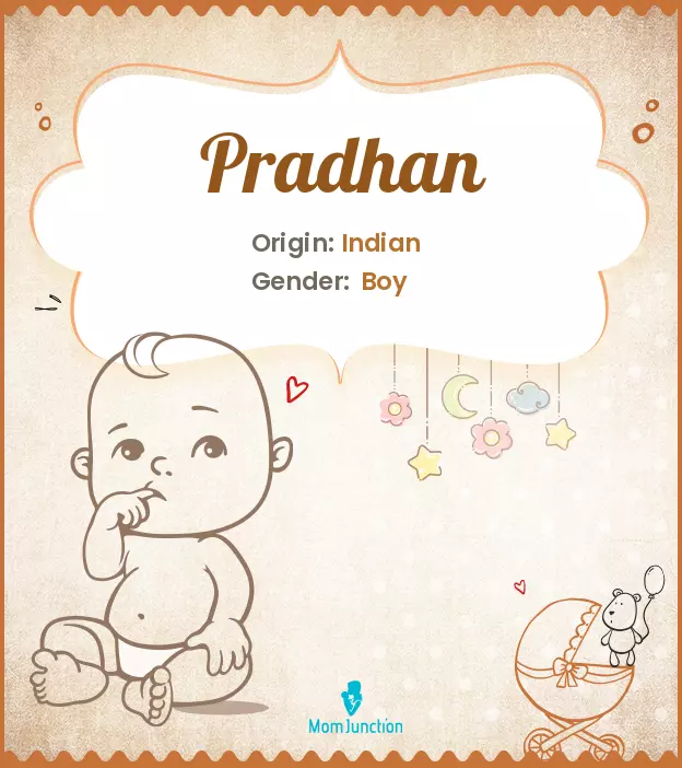 Explore Pradhan: Meaning, Origin & Popularity | MomJunction