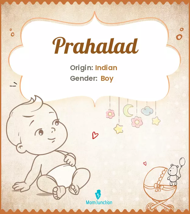 Explore Prahalad: Meaning, Origin & Popularity | MomJunction