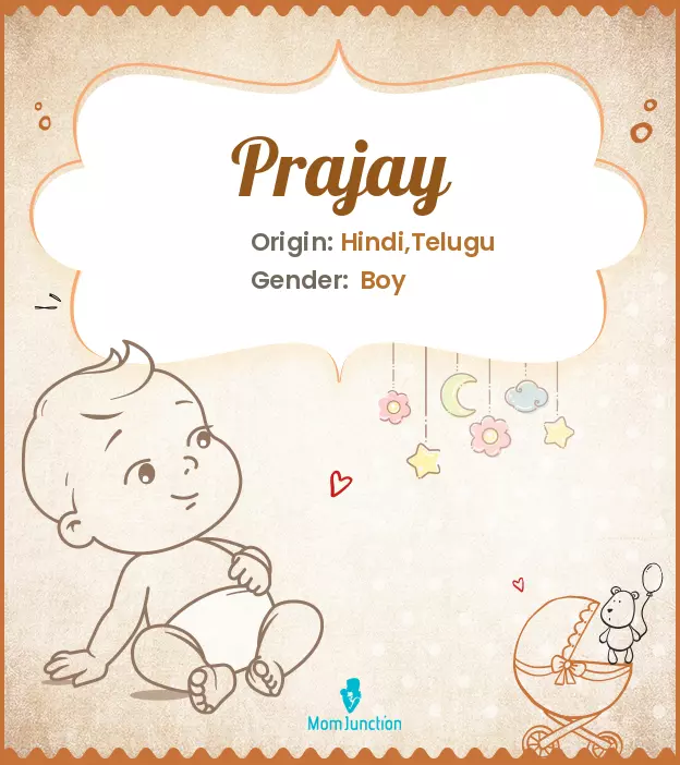 Explore Prajay: Meaning, Origin & Popularity_image