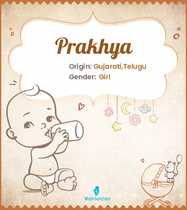 Explore Prakhya: Meaning, Origin & Popularity | MomJunction